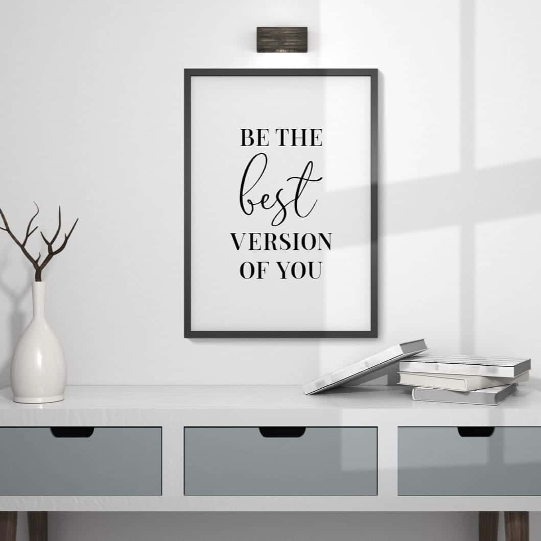 Be The Best Version Of You | Inspirational Wall Art | Single, A4 at XILEF Art