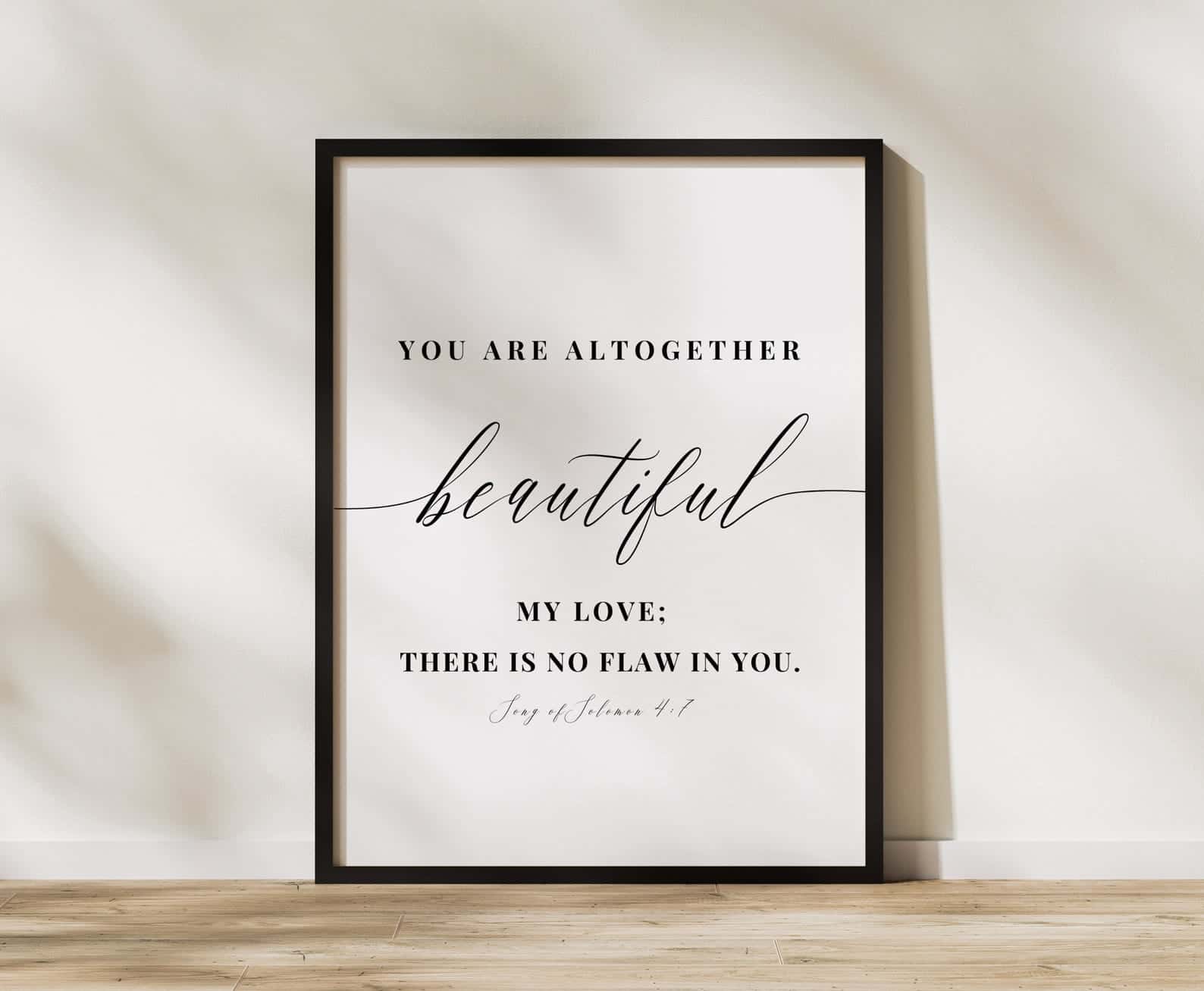 You Are Altogether Beautiful My Love, Song of Solomon 4:7 | Single, Christian Wall Art, A3 at XILEF Art