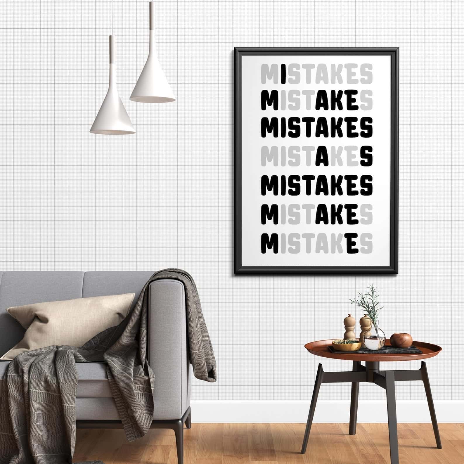 I Make Mistakes As Mistakes Make Me | Inspirational Wall Art | Single, A2 at XILEF Art